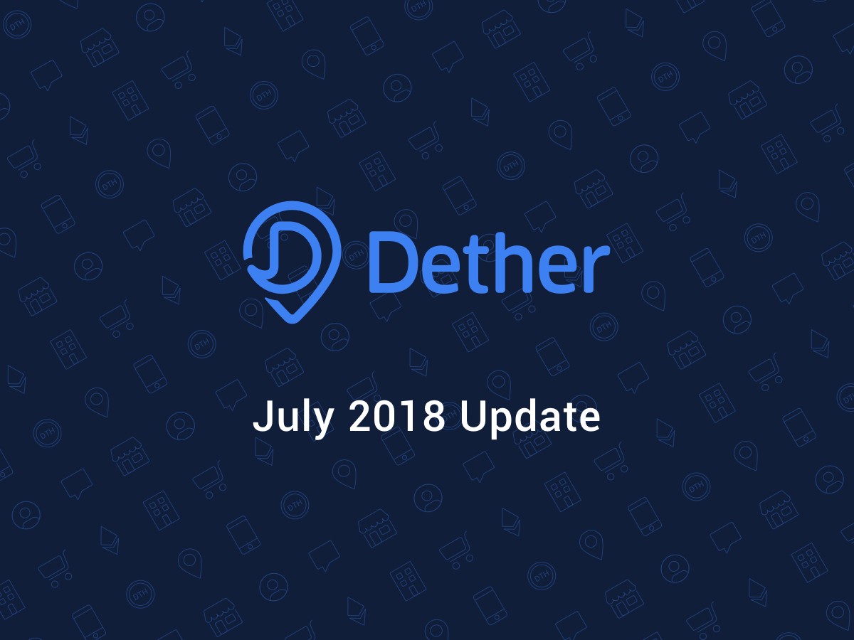 JulyUpdateDether.jpeg