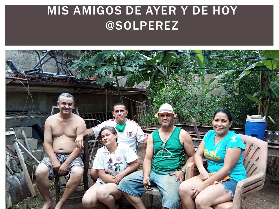 Mis amigos de ayer y de hoy.jpg
