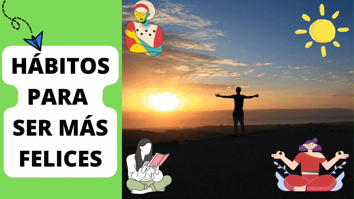 HÁBITOS PARA SER MÁS FELICES.gif