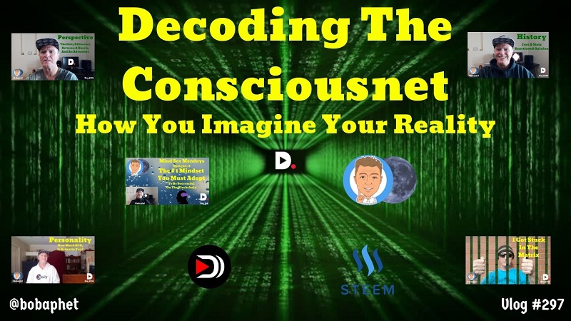 297 Decoding The Consciousnet - How You Imagine Your Reality Thm.jpg