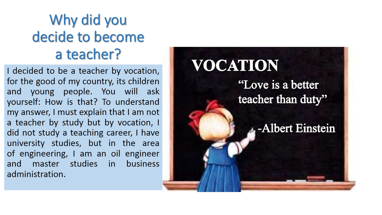 Why%20did%20you%20decide%20to%20become%20a%20teacher2.png