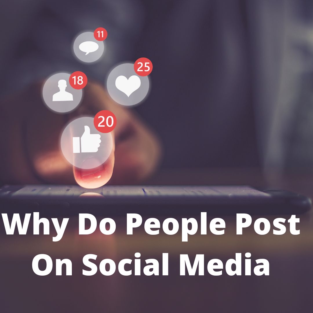 Why Do People Post On Social Media.jpg