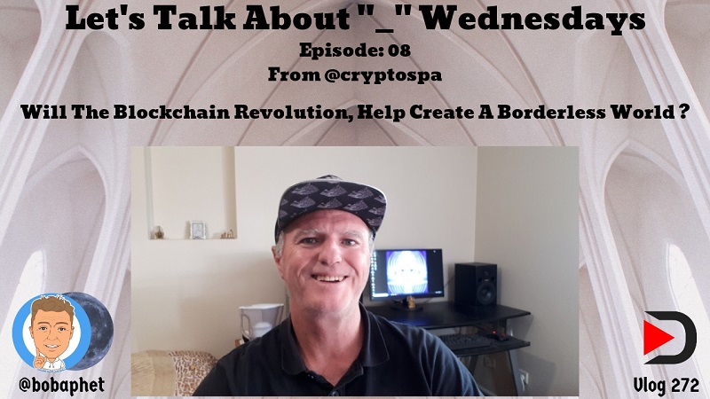 272 Let's Talk About Wednesdays Episode 08 - Will The Blockchain Revolution Create Thm.jpg