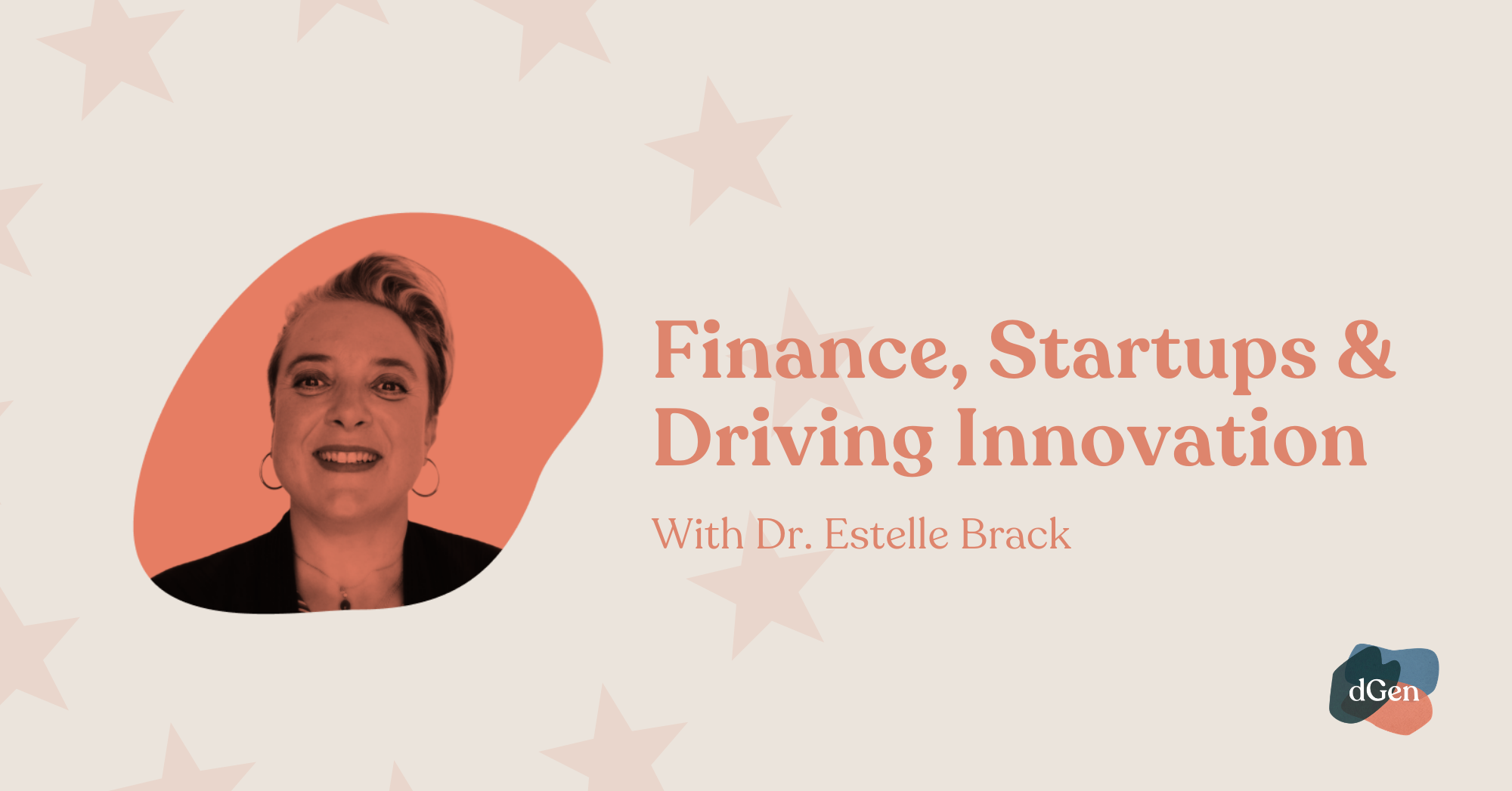 Finance, Startups, and Driving Innovation With Dr. Estelle Brack (1).png