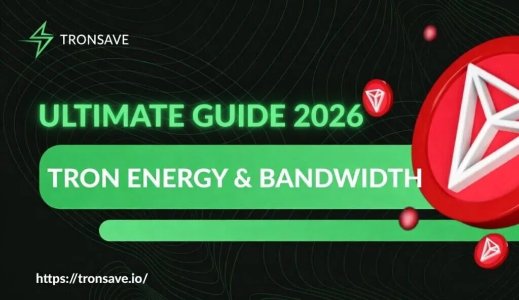 Tron-Energy-and-Bandwidth-Ultimate-Guide-2026-1024x592.webp
