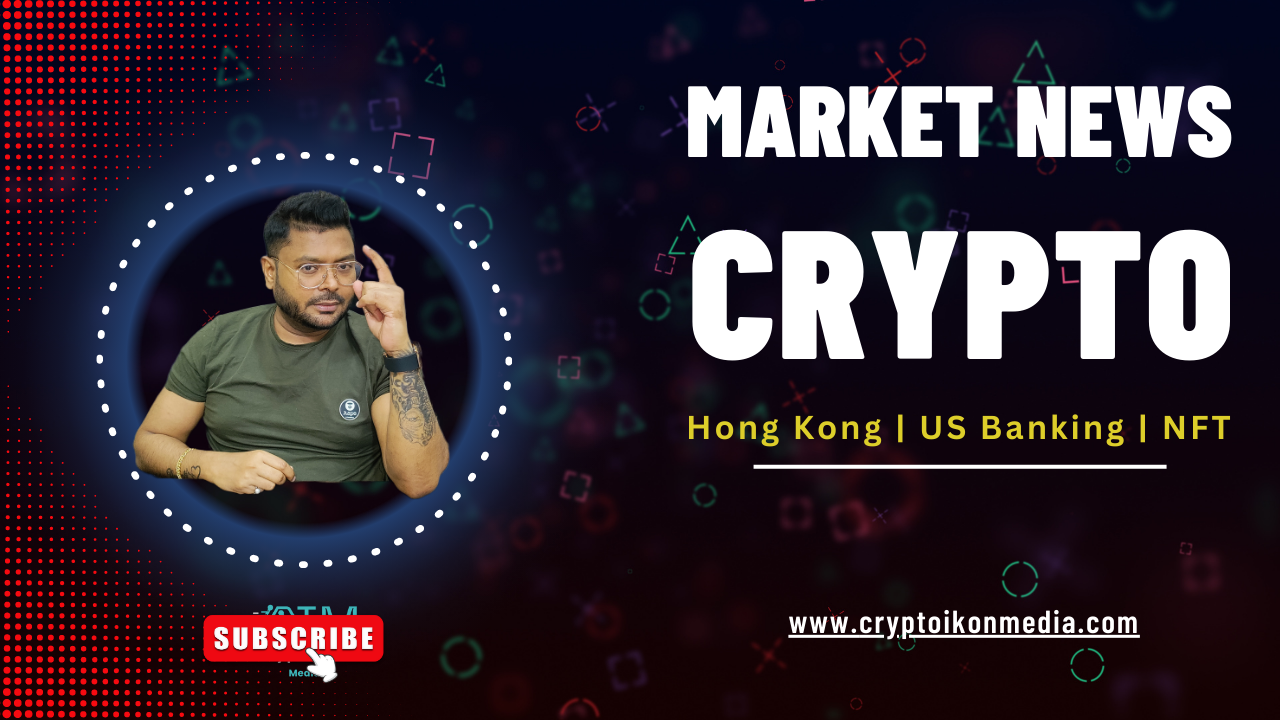 120- Hong Kong Crypto US Banking Crisis Russian Bank Using Crypto Future of the NFT Gaming.png