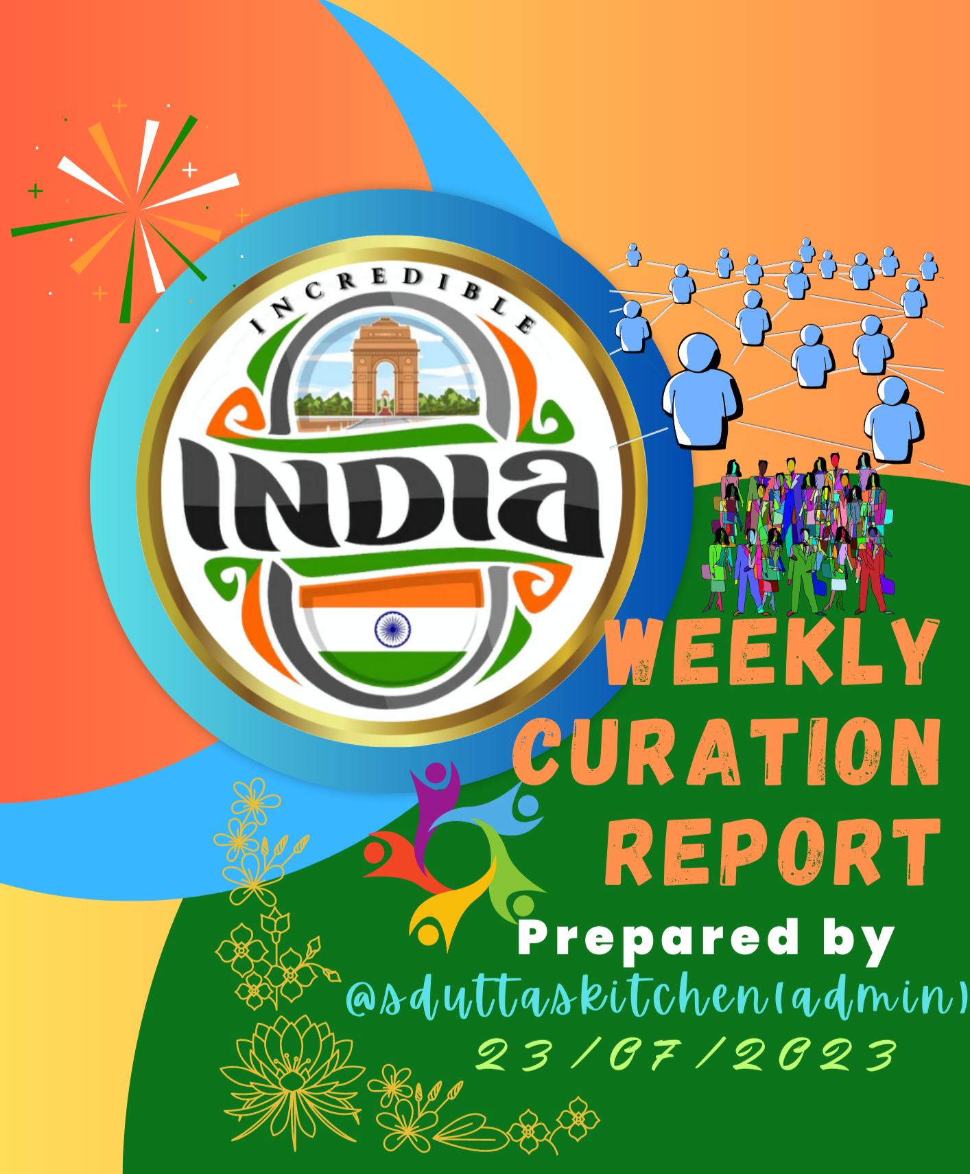 incredible-india-s-third-weekly-curation-report-month-of-july-2023-steemit