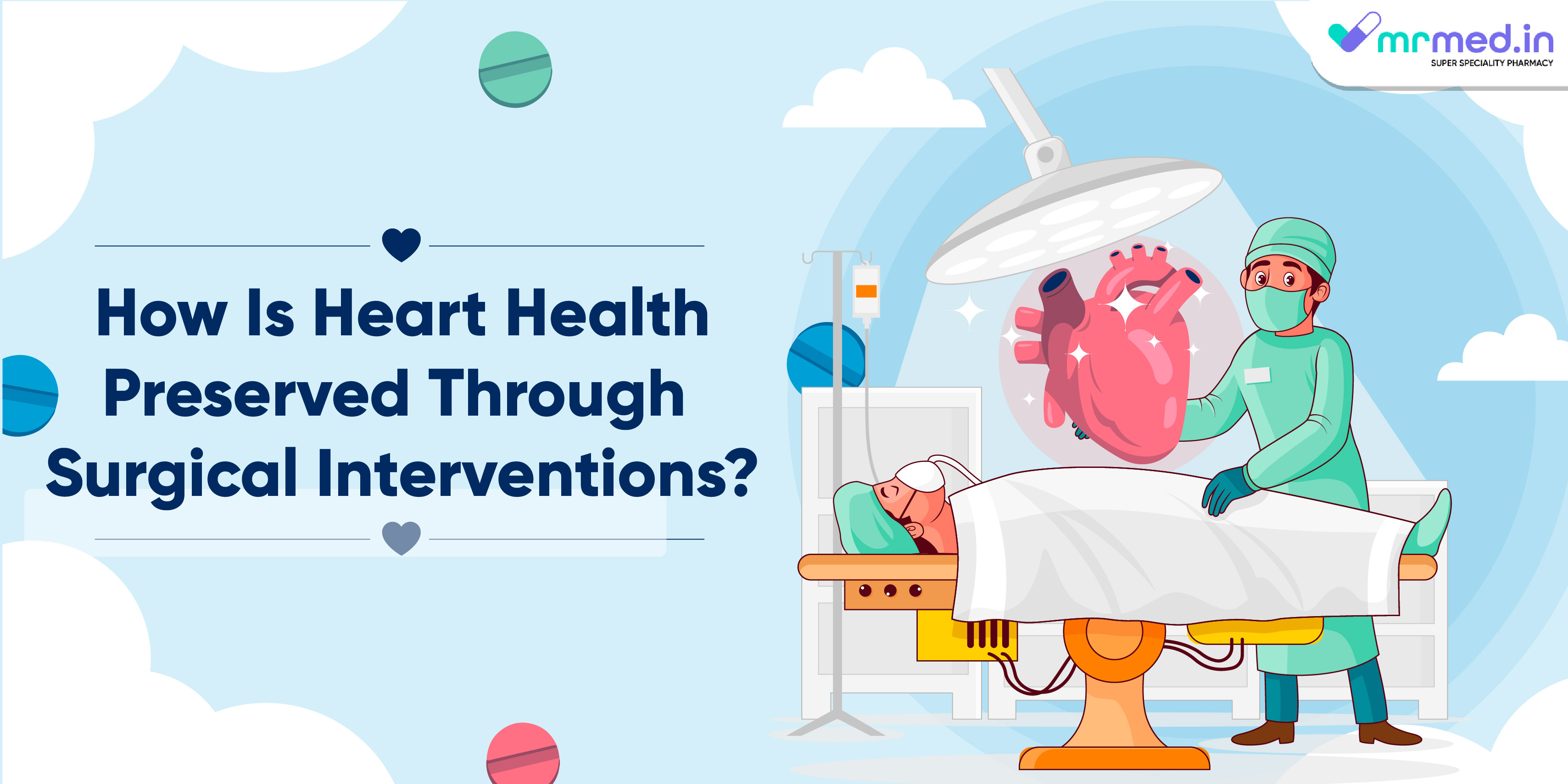 How Is Heart Health Preserved Through Surgical Interventions-05.jpg