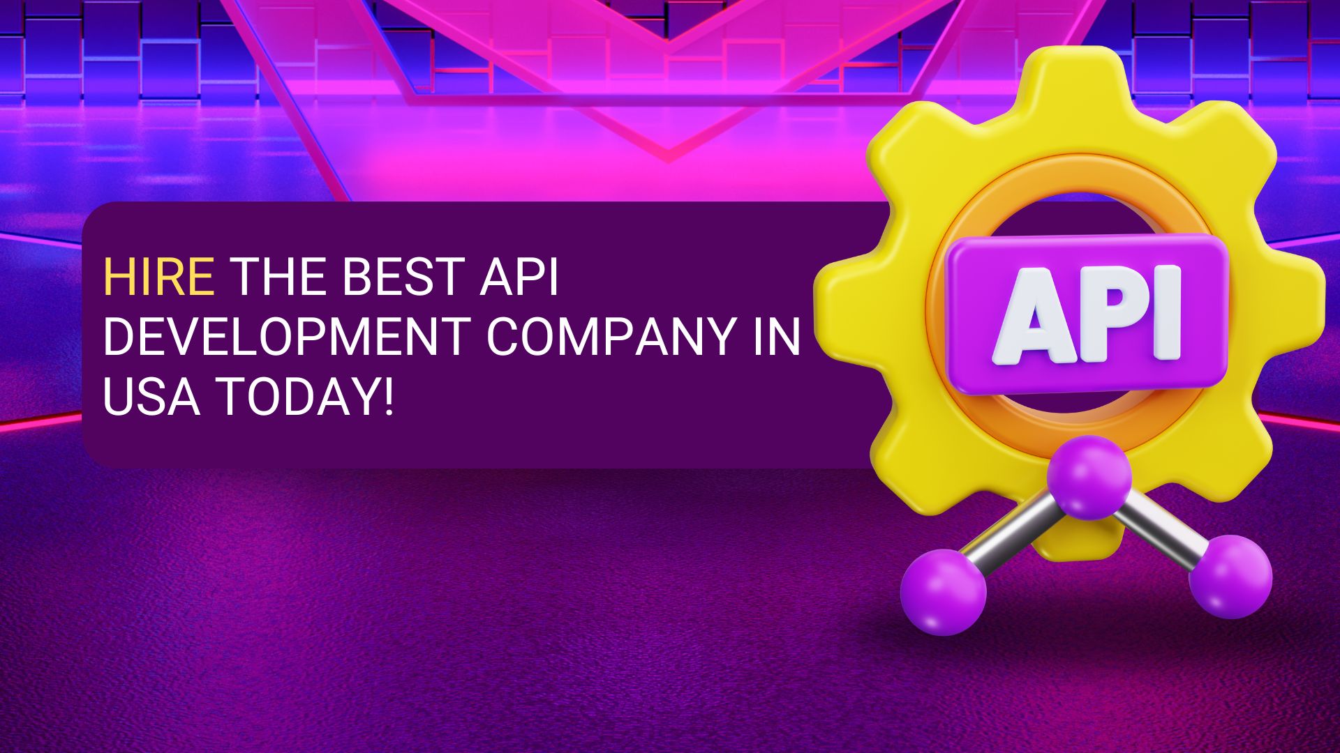 Hire the Best API Development Company in USA Today! (1).jpg