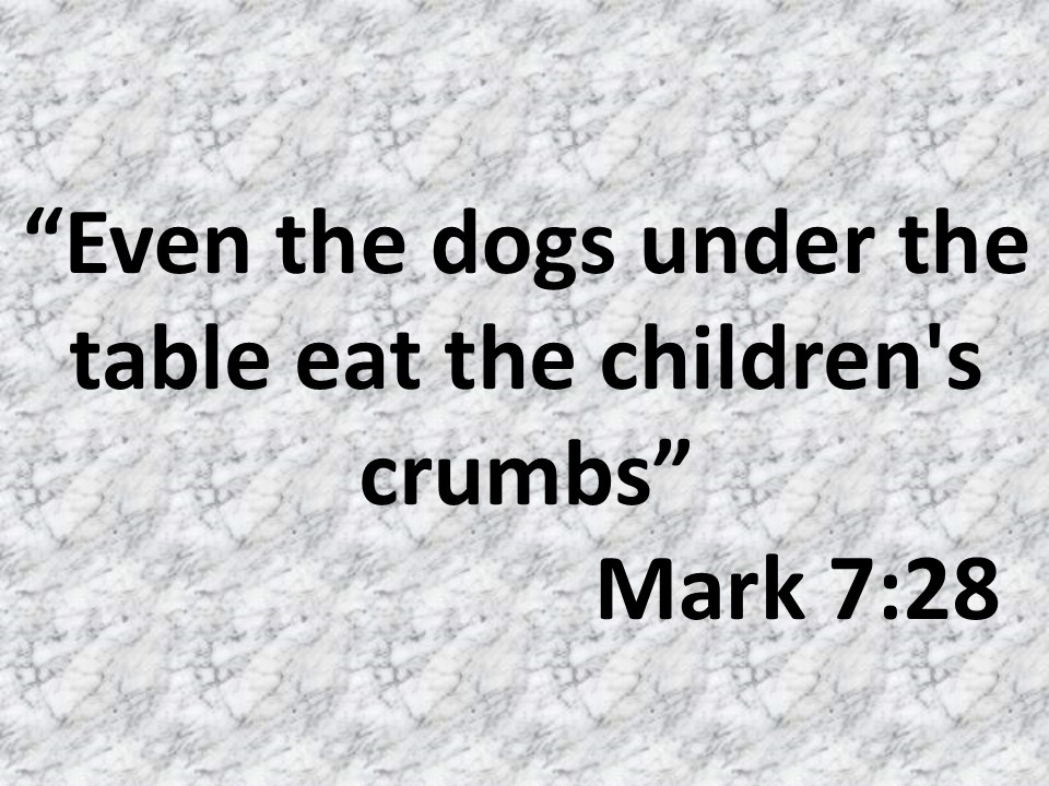 Jesus & the pagan woman. Even the dogs under the table eat the children's crumbs. Mark 7,28.jpg