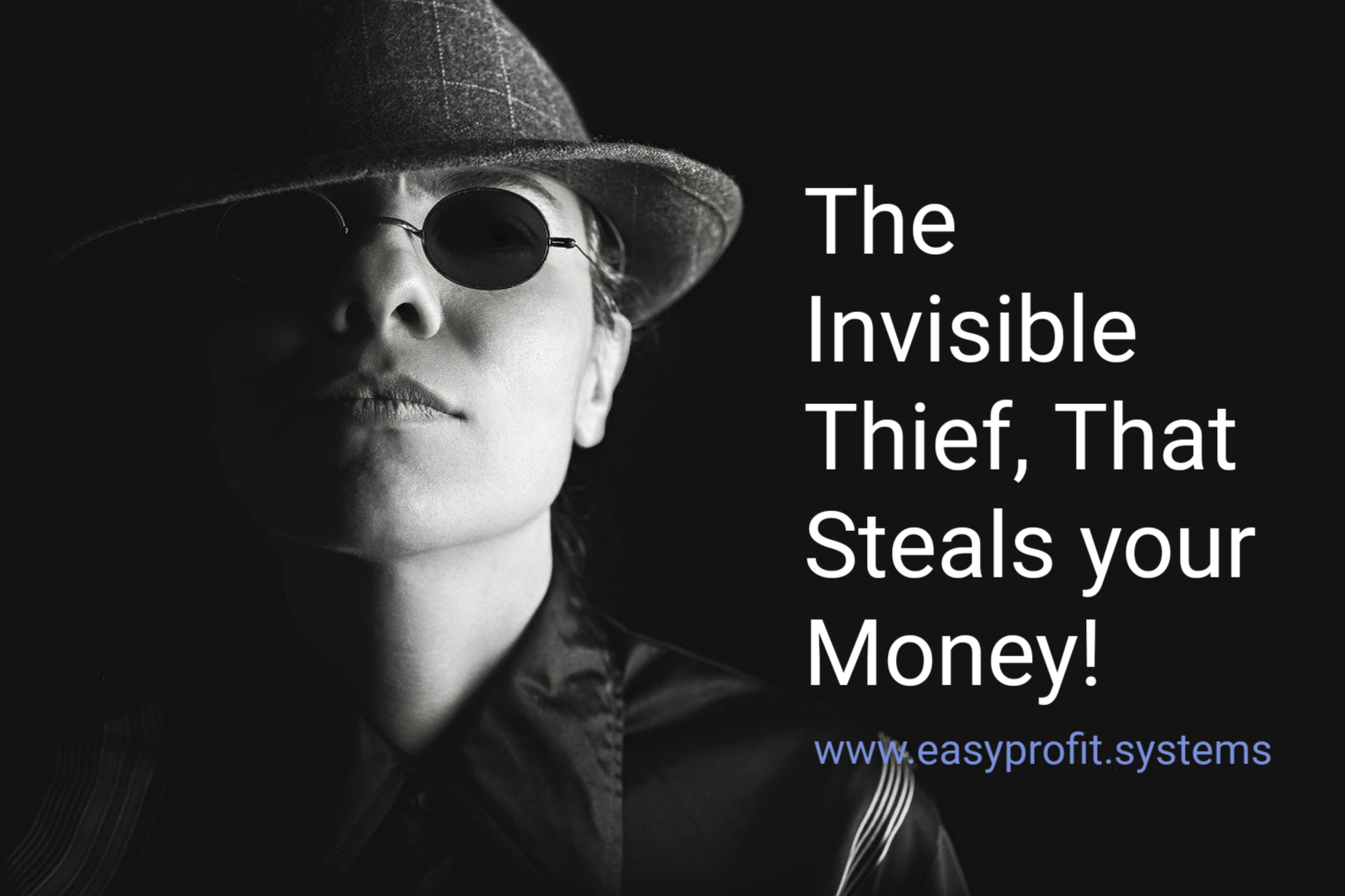 theinvisiblethiefthatstealsyourmoney.png