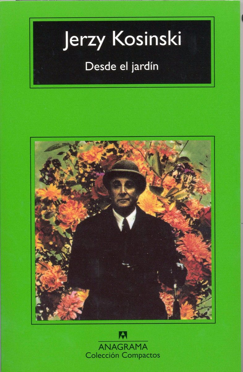 desde-el-jardin-jerzy-kosinski-anagrama-D_NQ_NP_744215-MLU25194388530_112016-F.jpg