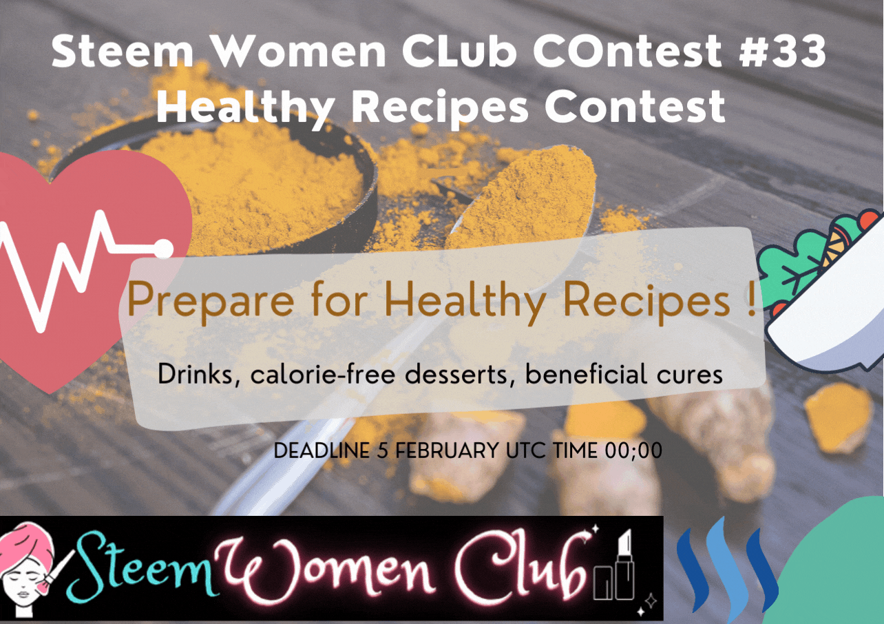 Steem Women CLub COntest #33 Healthy Recipes Contest.gif