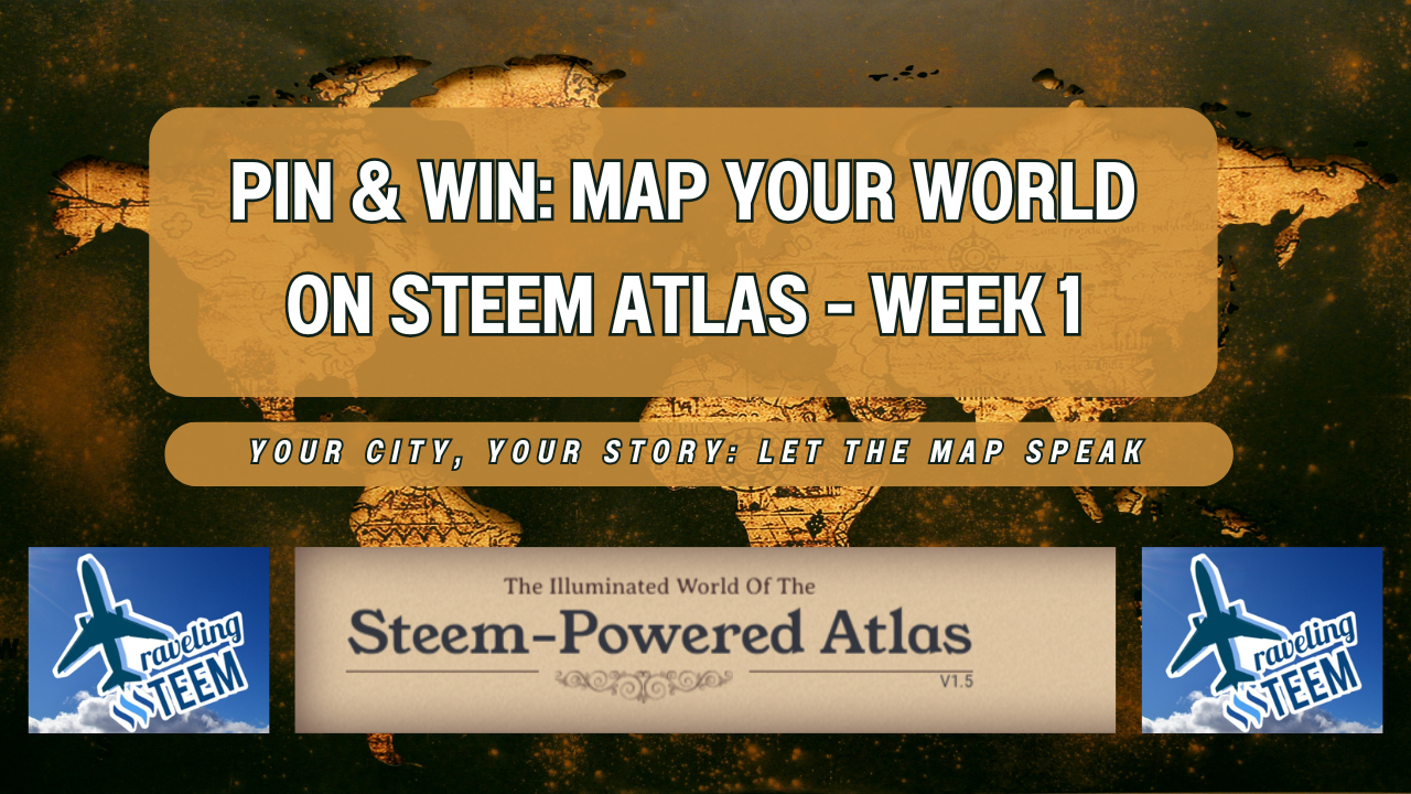 Pin & Win Map Your World on Steem Atlas - Week 1.png