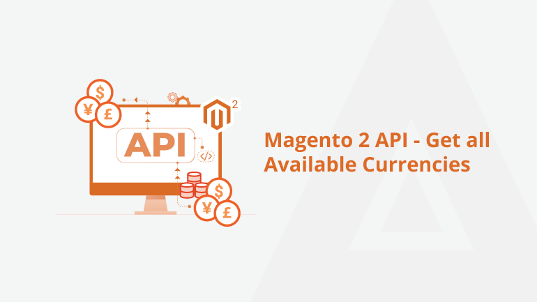 Magento-2-API---Get-all-Available-Currencies-Social-Share.png