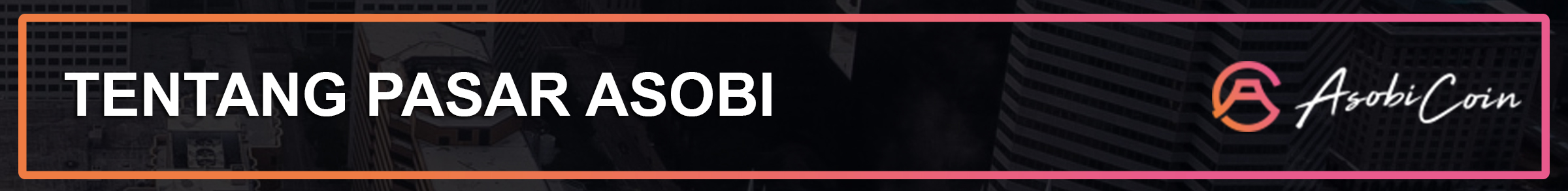 TENTANG PASAR ASOBI.jpg
