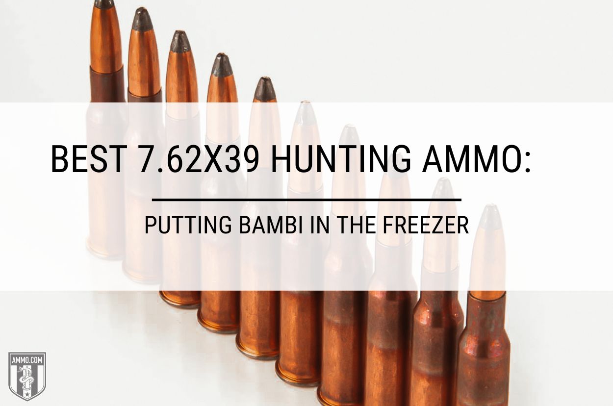 best-7.62x39-hunting-ammo-hero-image (1).jpg
