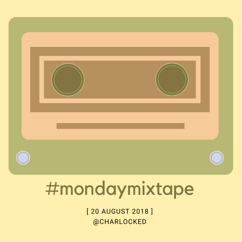 Monday Mixtape Aug 20.jpg