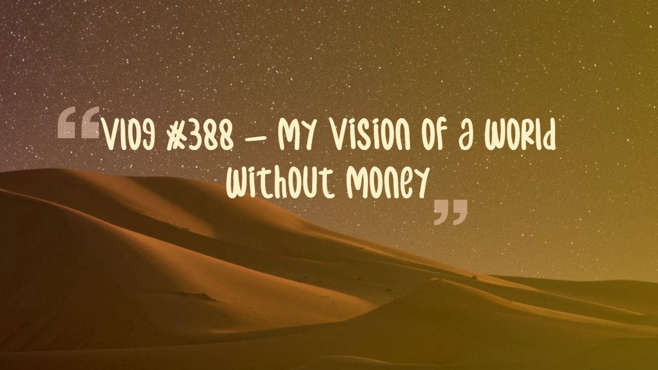 Vlog-388-My-Vision-of.jpg
