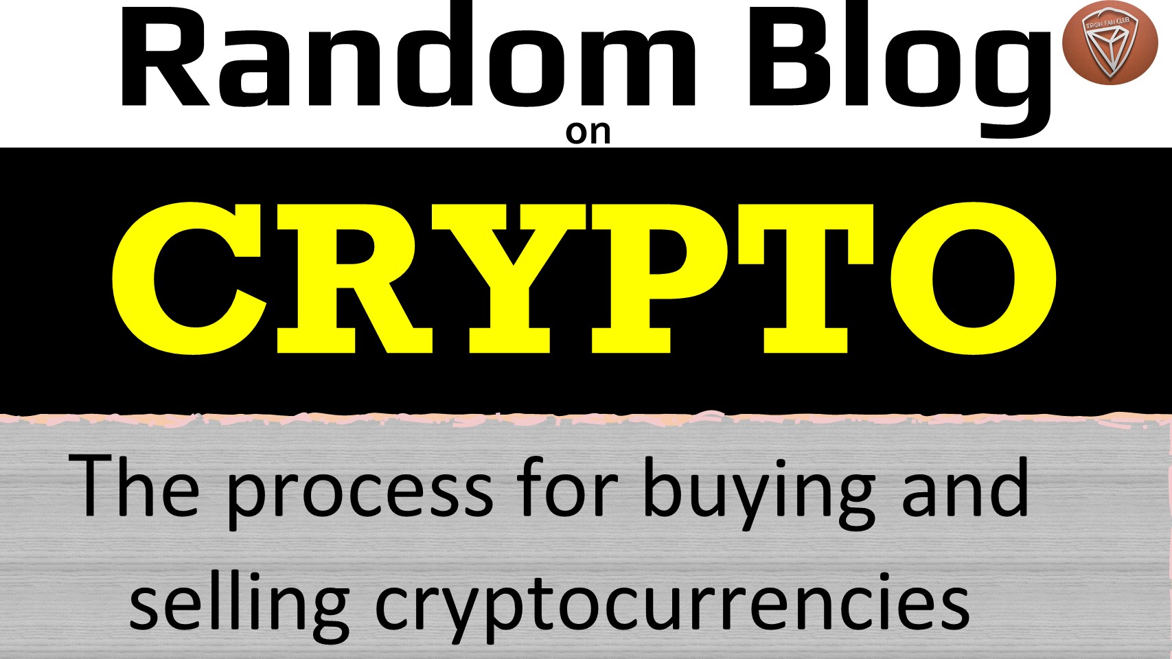 Random Blog on Crypto (Part 26) : The process for buying and selling  cryptocurrencies — Steemit