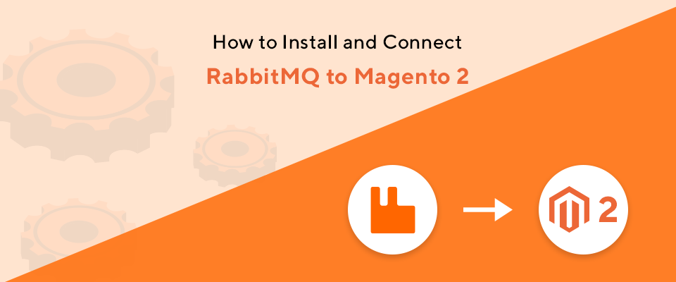 How_to_Install_and_Connect_RabbitMQ_to_Magento.png