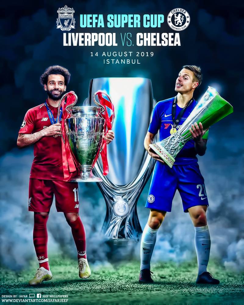liverpool___chelsea_uefa_super_cup_2019_by_jafarjeef_ddc1njz-pre (1).jpg