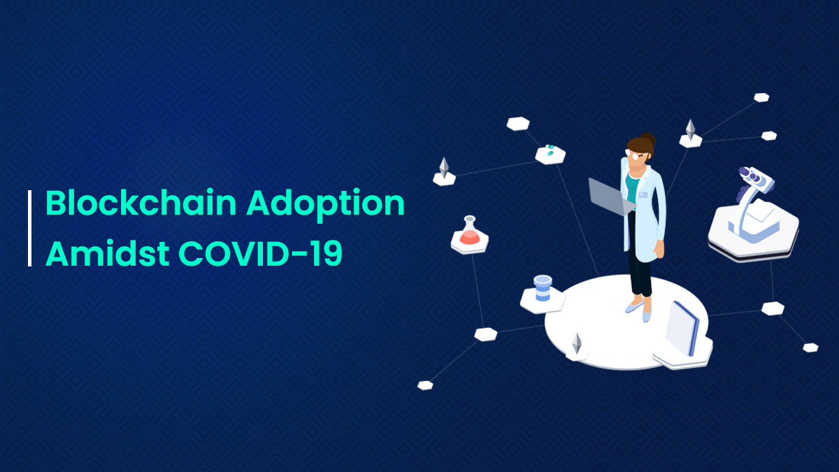blockchain-technology-adoption-amidst-covid-19.jpg