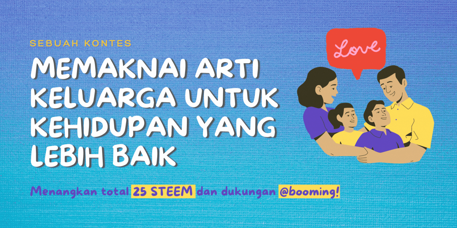 Memaknai Arti Keluarga Untuk Kehidupan yang Lebih Baik.gif