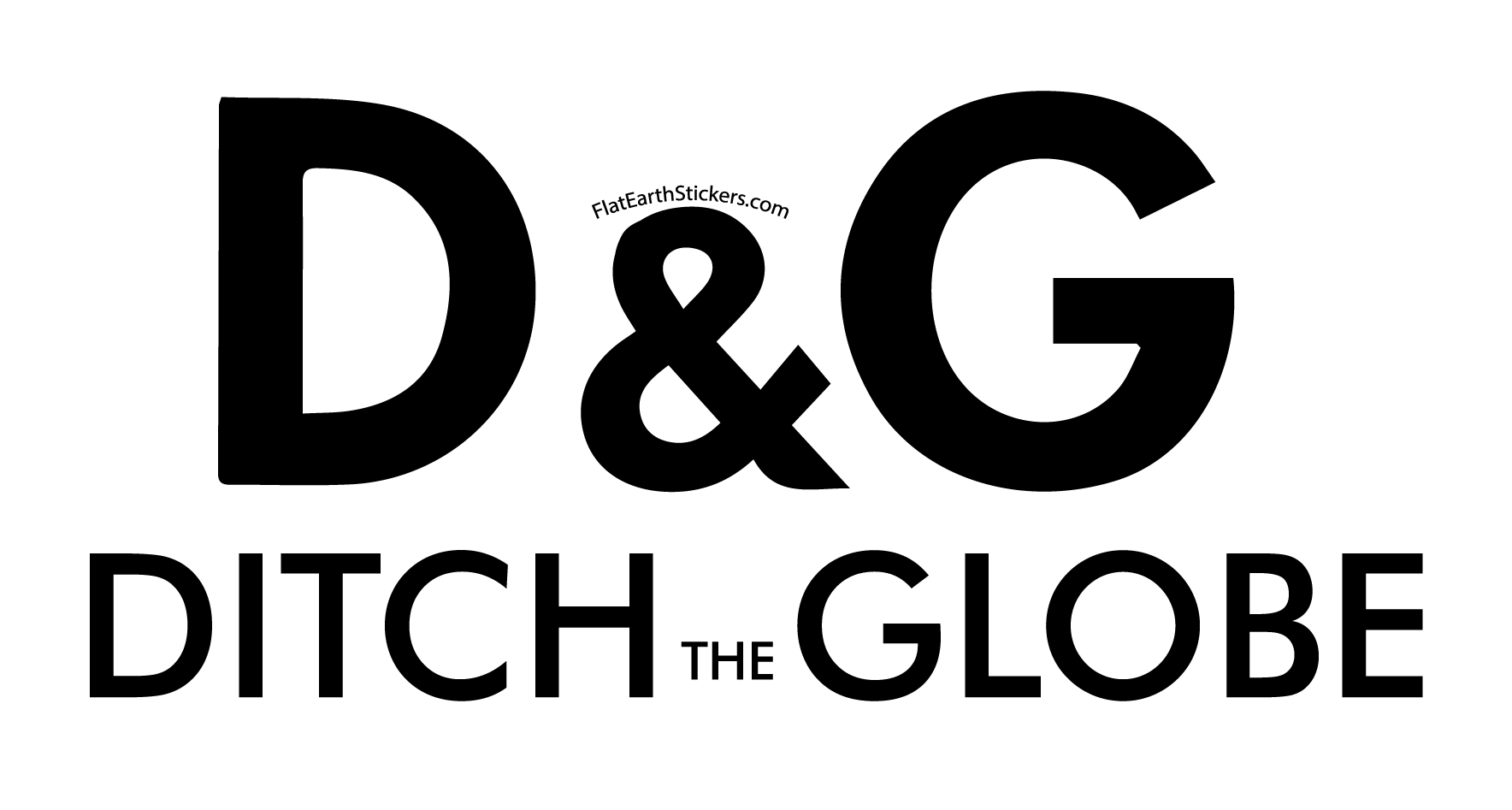 DandG ditch the globe flat earth stickers globexit-01.png