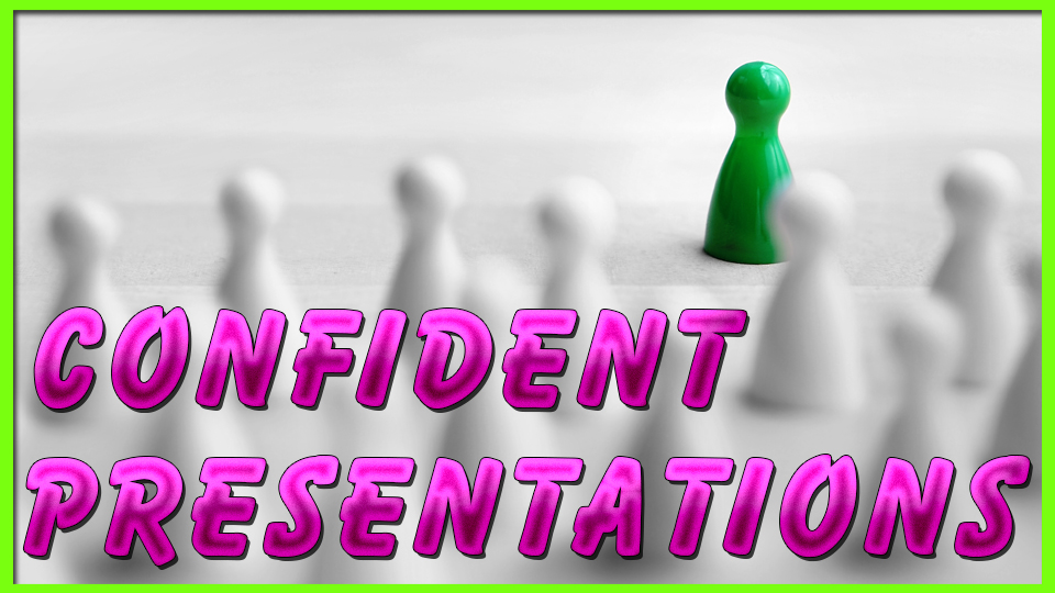 Confident Presentations.jpg