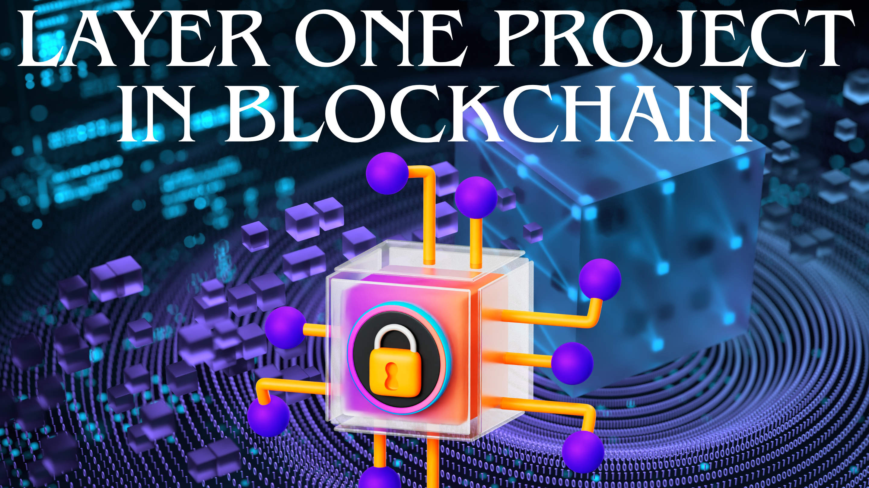 Layer One Project in Blockchain.png