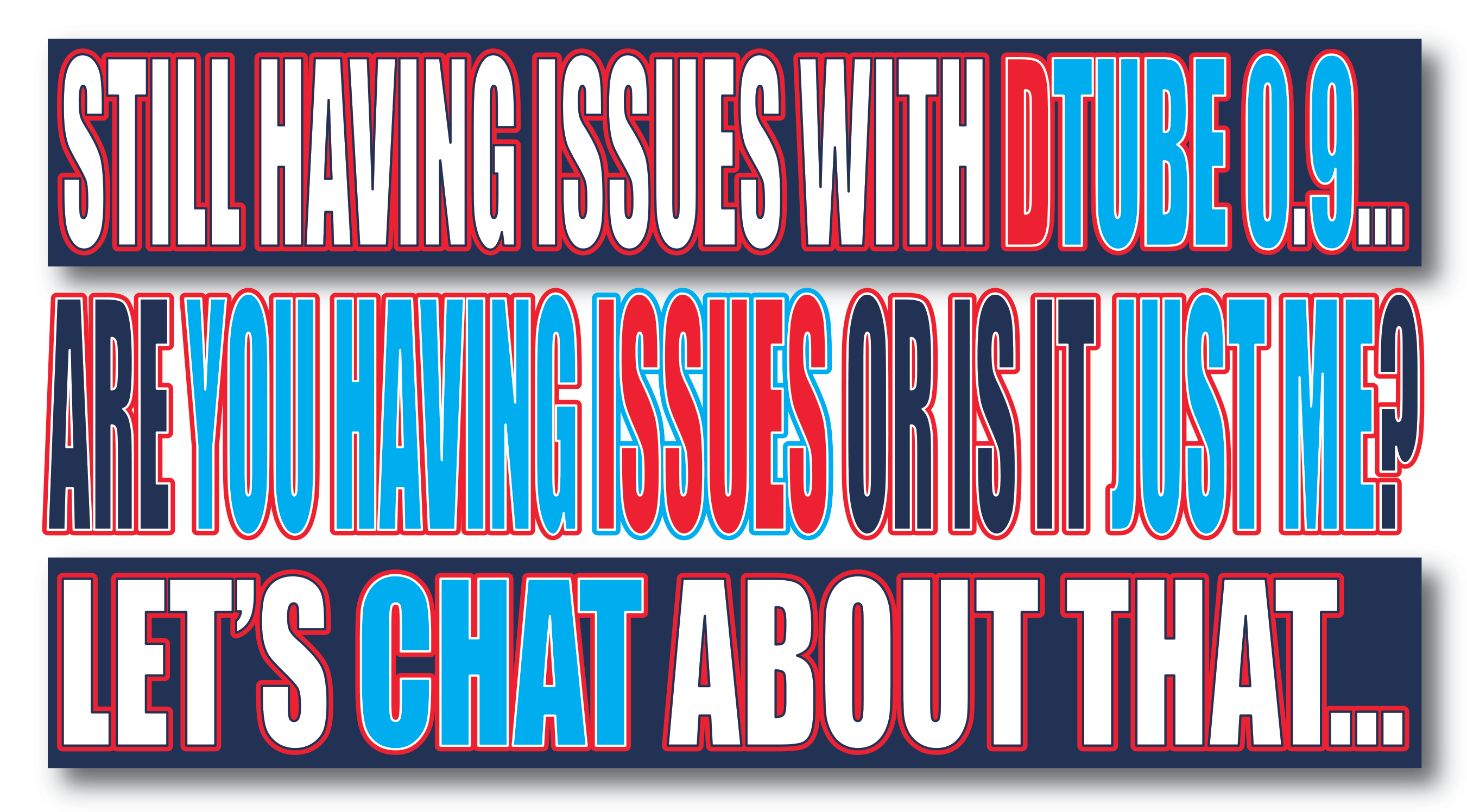 My 2nd #dtube Upload Attempt - I am Having Some Frustrating Issues with the New 0.9 @dtube System - Are You Experiencing Issues or is it Just Me?
