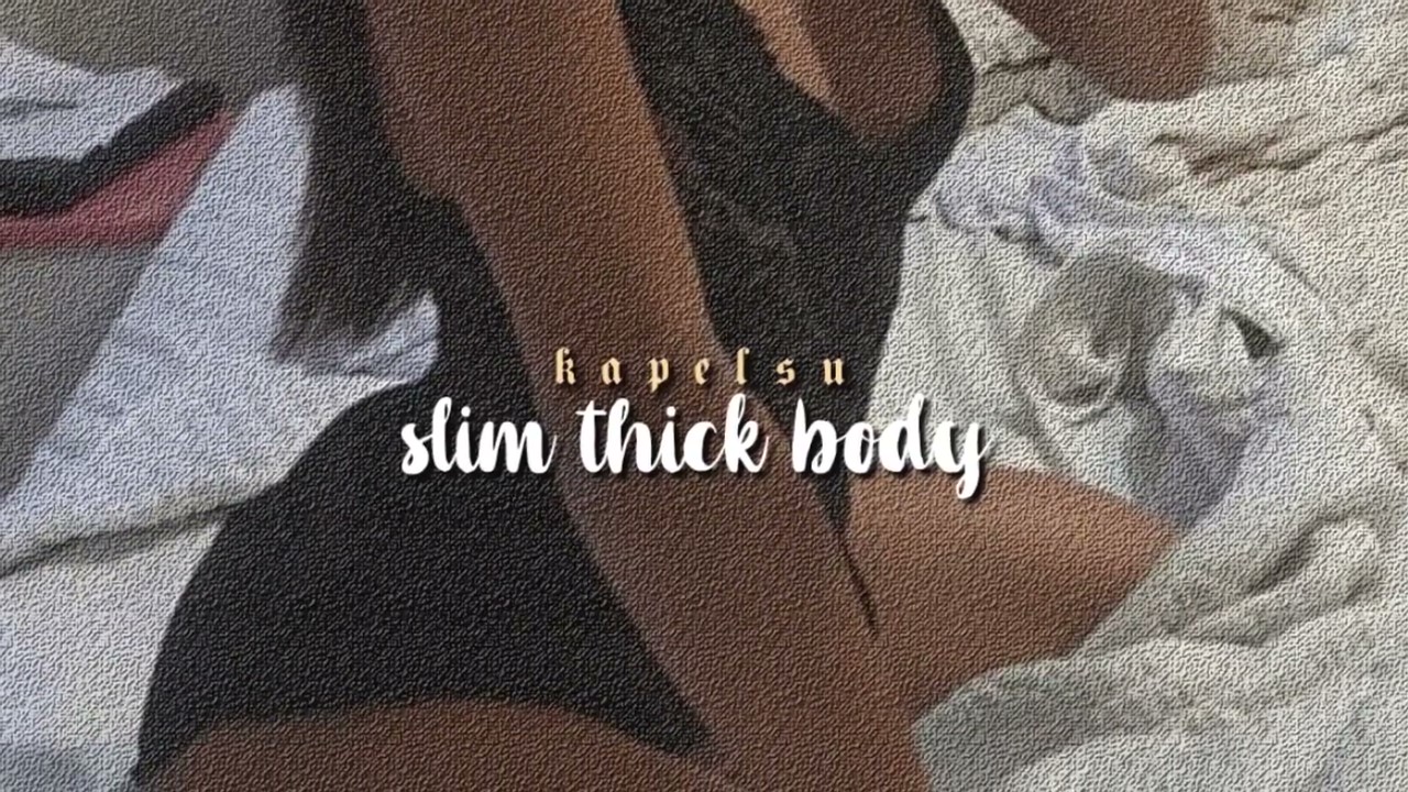 ੈ slim thick body (forced subliminal)_Moment.jpg