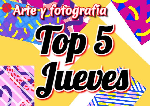 top5 arte y fotografia baner.jpg