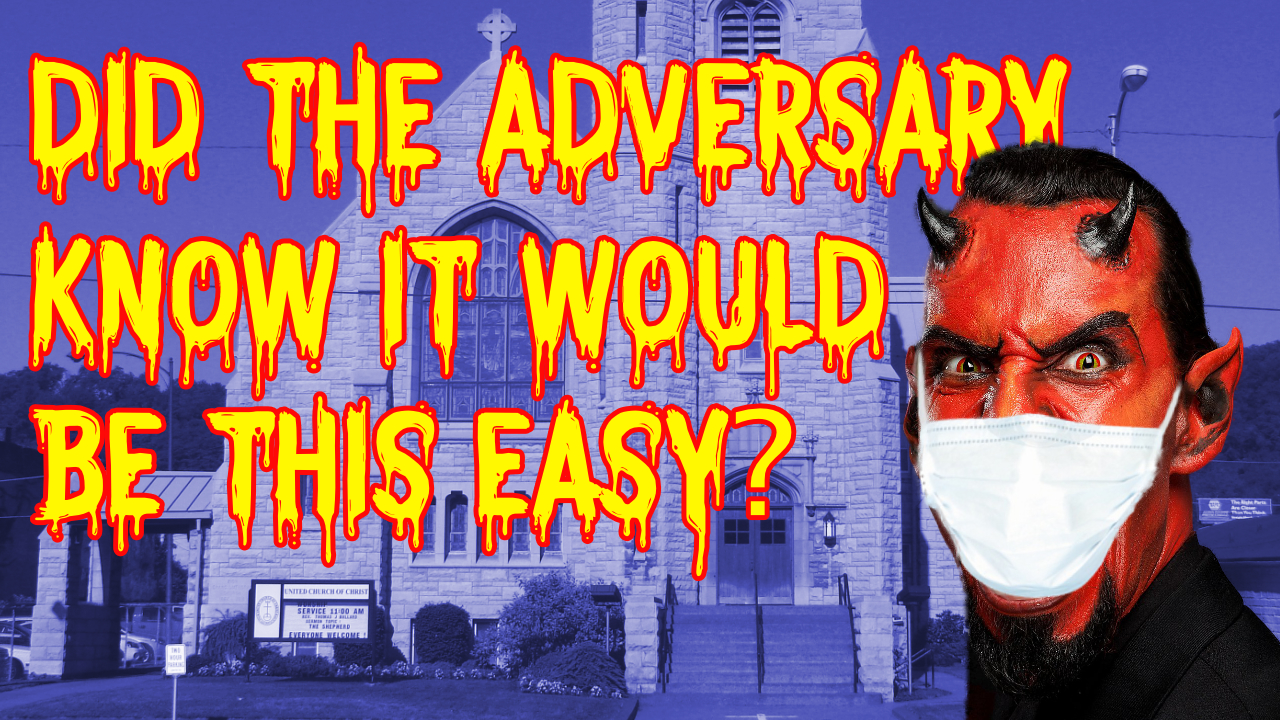 Did The Adversary Know It Would Be This Easy_.jpg