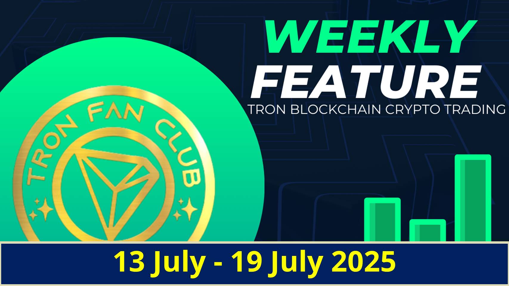 Weekly Featured Posts on Tron, Blockchain & Crypto || (Year 2025: Week 29)  — Steemit