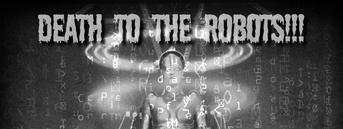 Death to Robots ce8e3f3ea74055575c8a75f80b4eff2747ffea0d.png