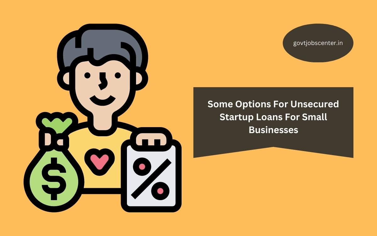 Some Options For Unsecured Startup Loans For Small Businesses.jpg