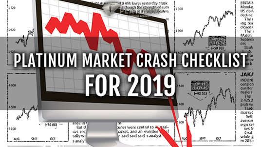 Platinum Market Crash checklist for 2019