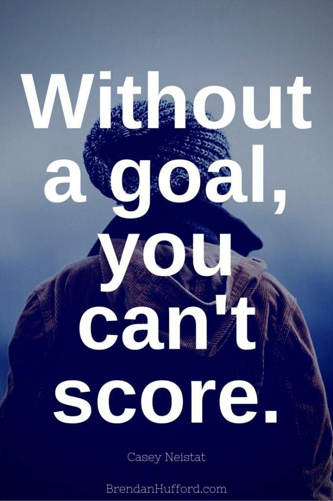 without a goal you cannot succeed.jpg