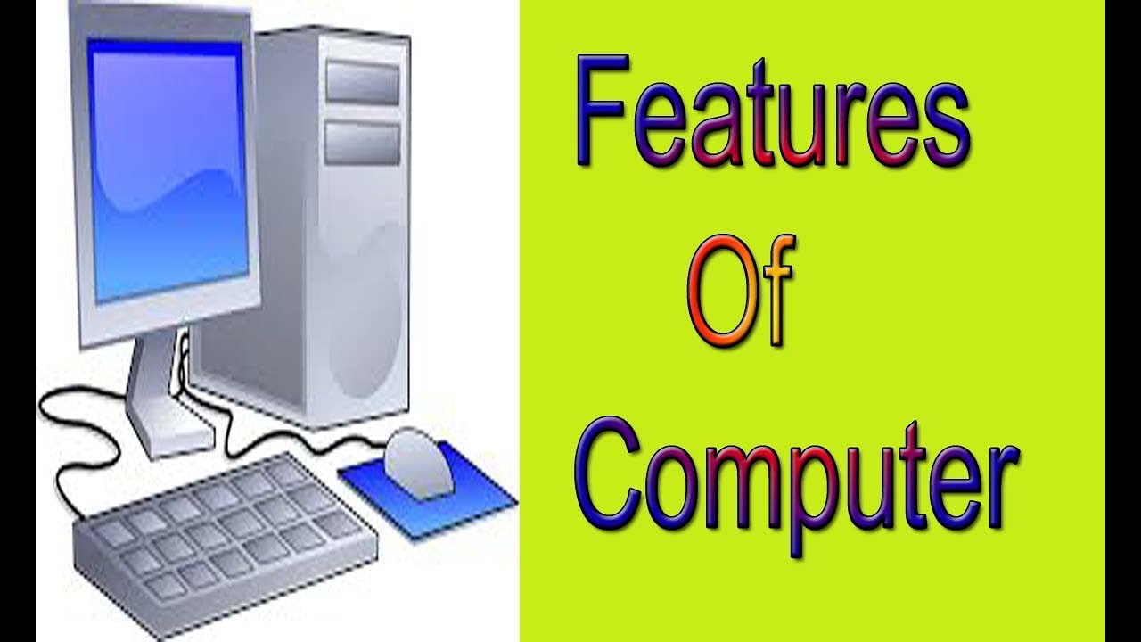 Computer features