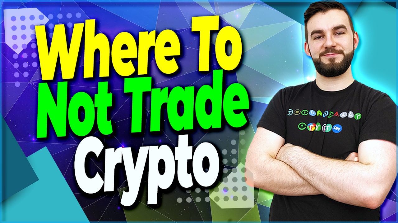 wehre to not trade crypto-min.jpg
