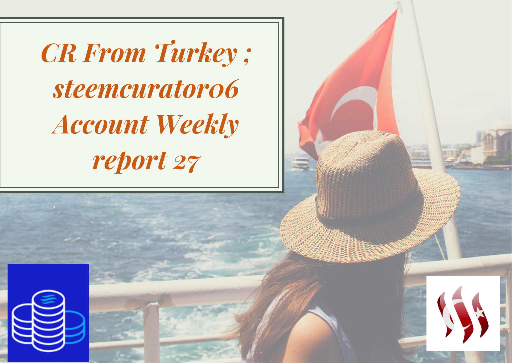 Second Weekly -steemcurator03 Turkey Curator Report (1).png