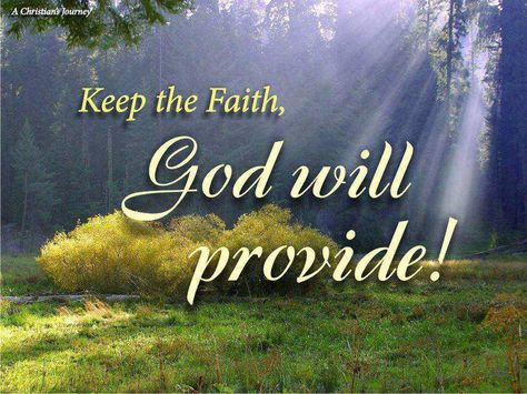 d63b88797101805f94a68979520b76c5--keep-the-faith-have-faith.jpg