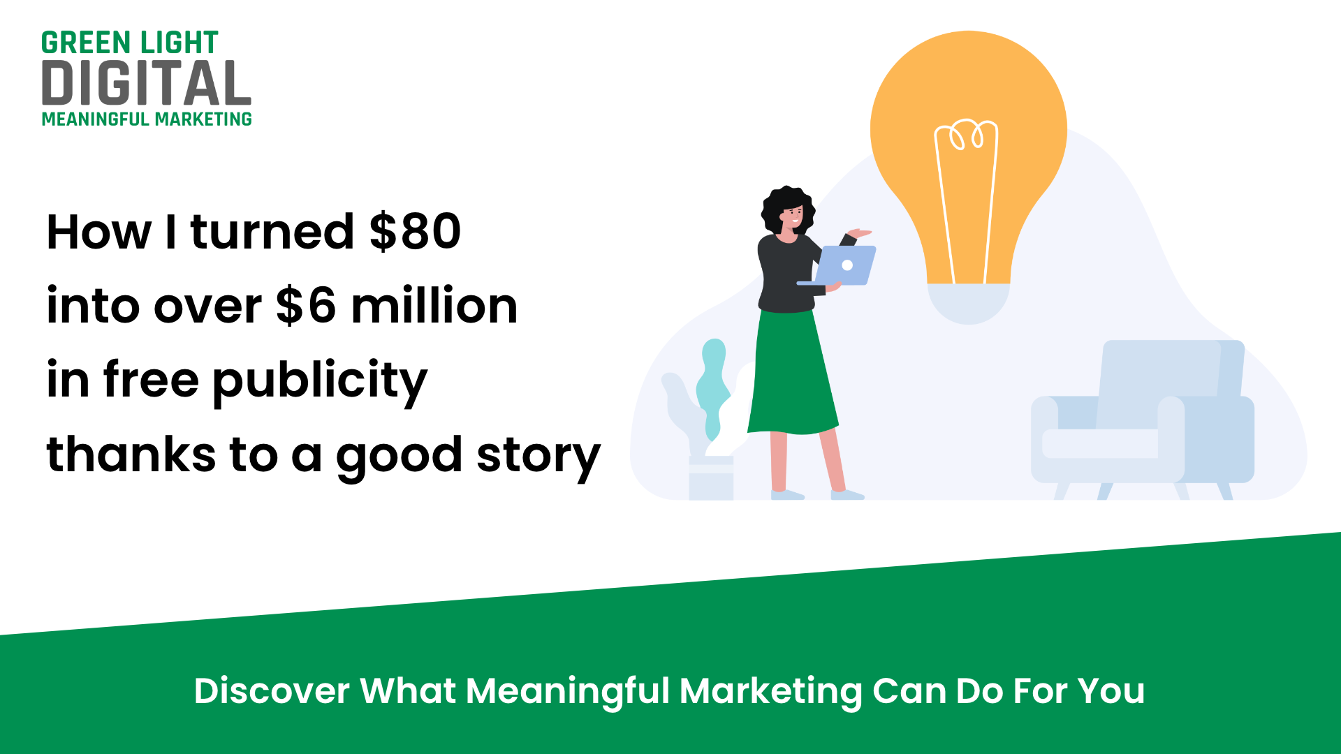 How I turned $80 into over $6 million in free publicity thanks to a good story.png
