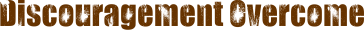 Discouragement Overcome.png