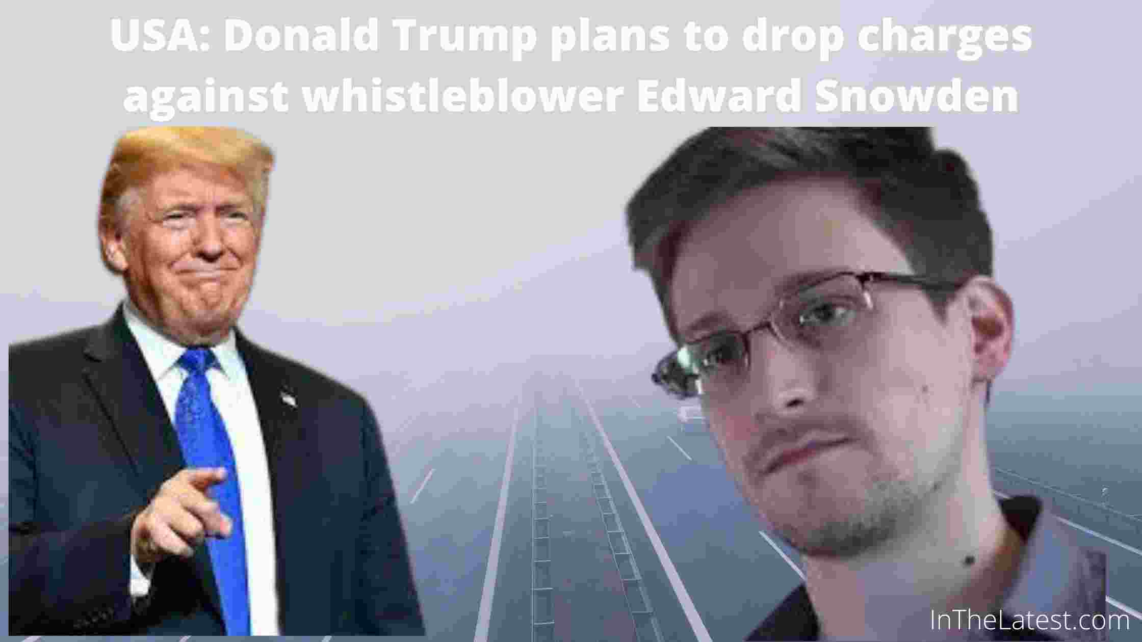 USA Donald Trump plans to drop charges against whistleblower Edward Snowden-compressed.jpg