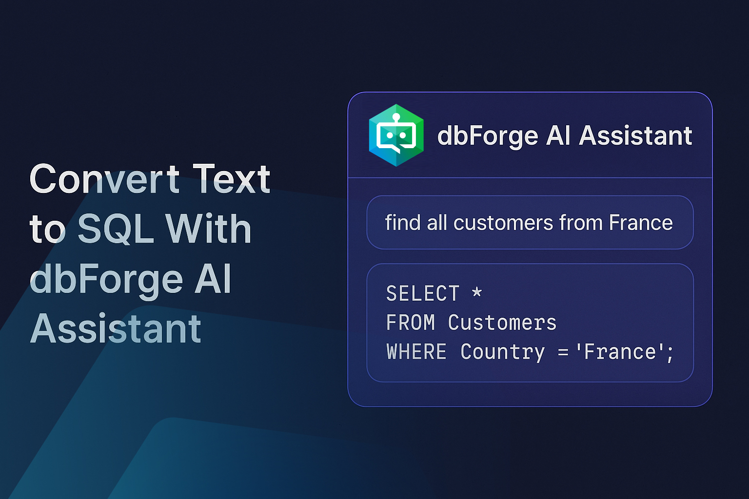 Convert Text to SQL With dbForge AI Assistant.jpg