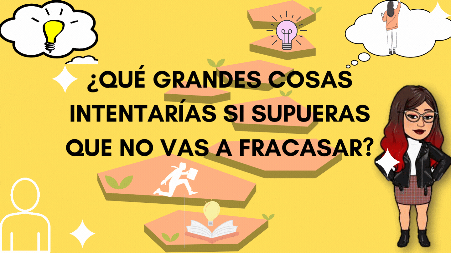 ¿QUÉ GRANDES COSAS INTENTARÍAS SI SUPUERAS QUE NO VAS A FRACASAR.gif