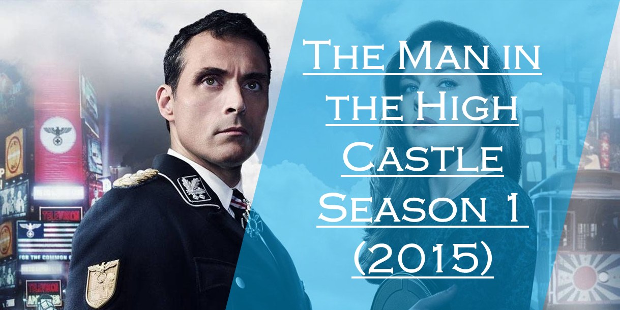 The man in the high sale castle season 1 ep 1